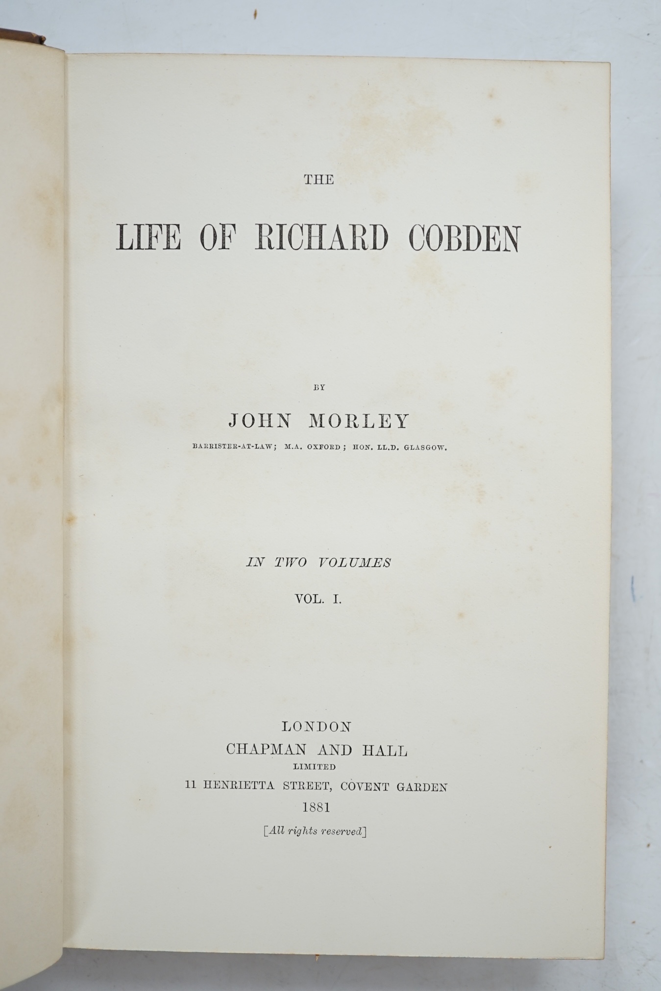 Morley, John - The Life of Richard Cobden, 2 vols, half calf, Chapman and Hall, London, 1881